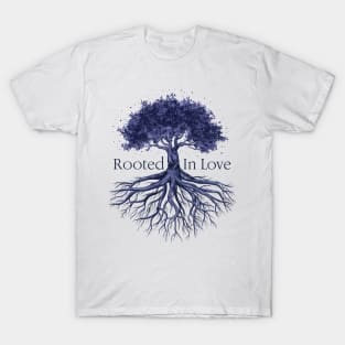 Rooted in Love T-Shirt